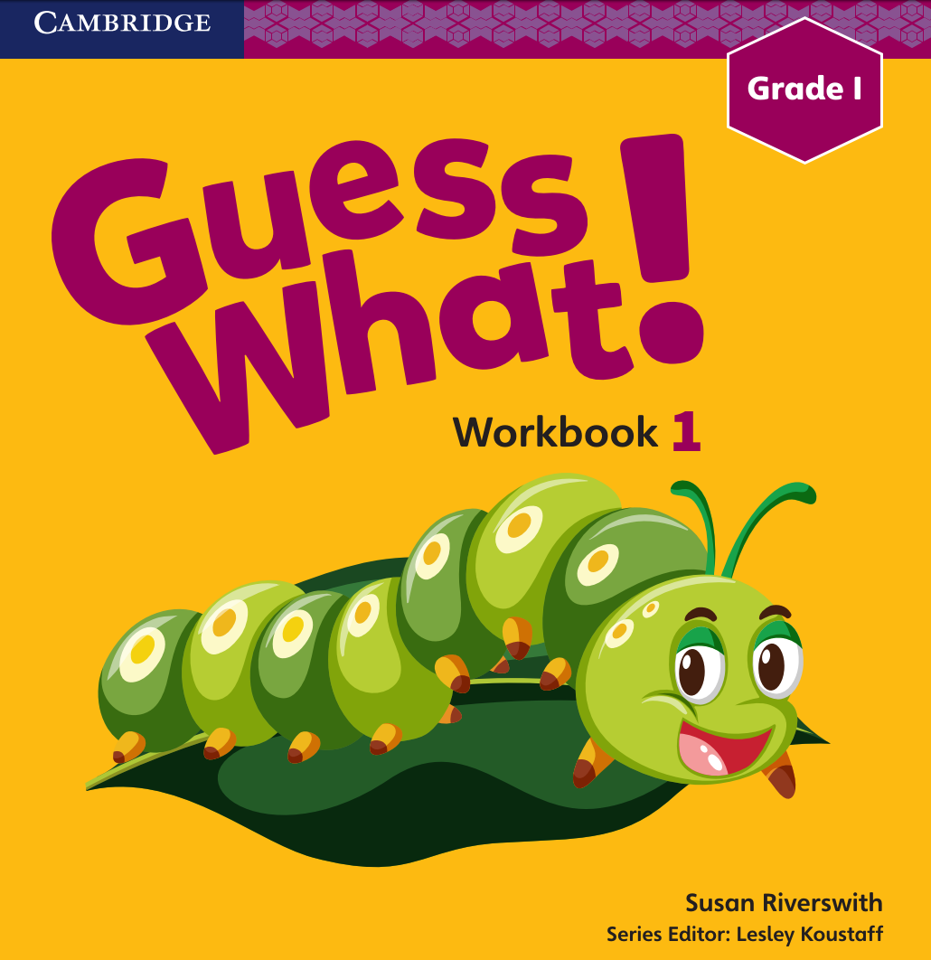 Guess What! Workbook. Grade 1